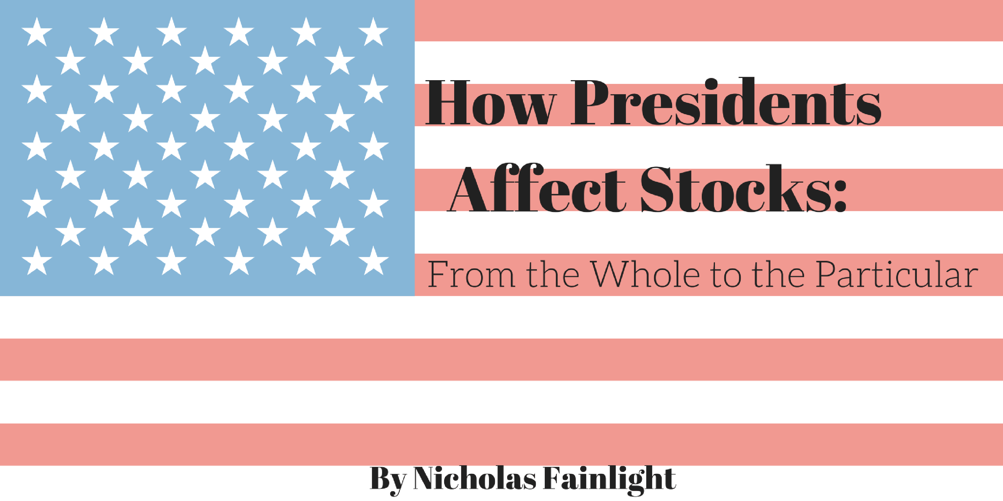 Nicholas Fainlight Presidents and Stocks - Title Image -