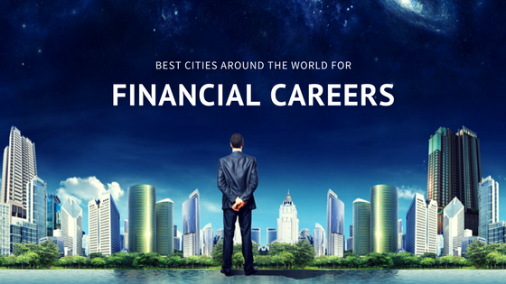 Nicholas Fainlight: best cities in the world for financial careers